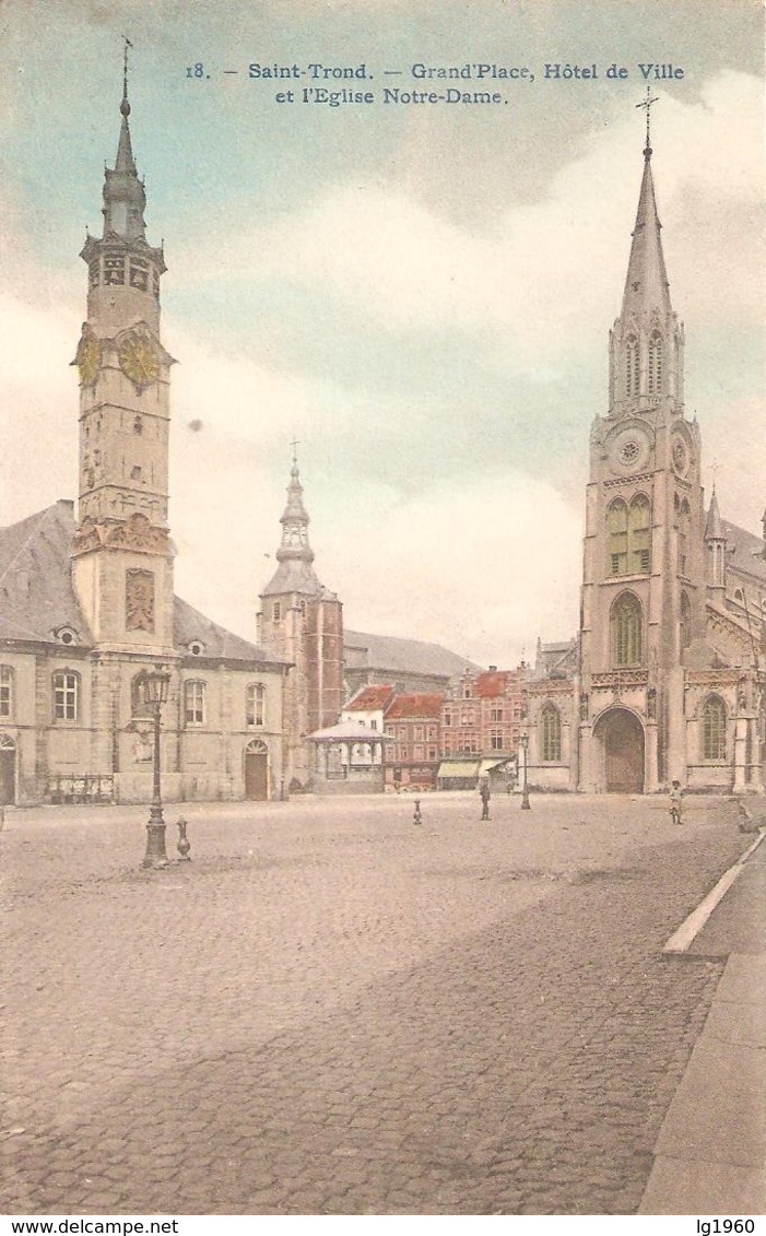 1355) Sint-Truiden - Grand'Place, Hôtel De Ville Et L'Eglise N.D. - Bertels Gekleurd - Sint-Truiden