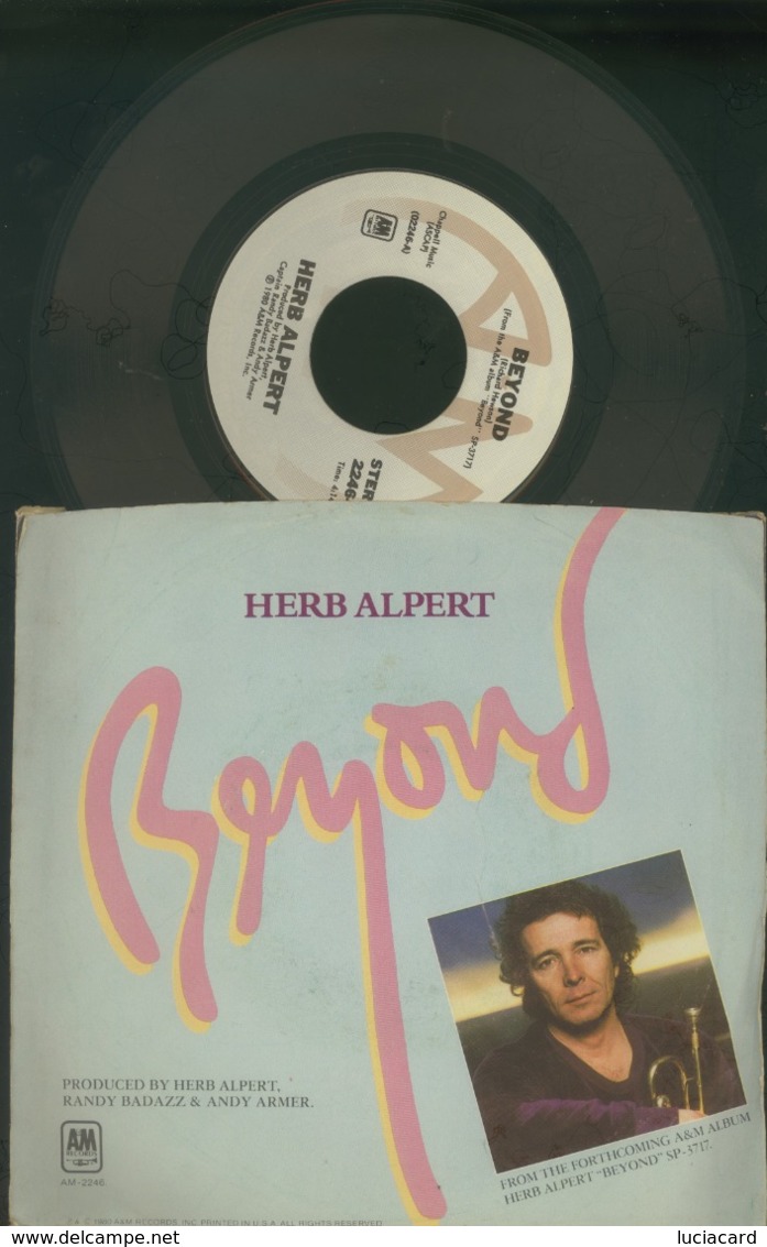 BEYOND -HERB ALPERT - DISCO VINILE 45 GIRI - Disco, Pop