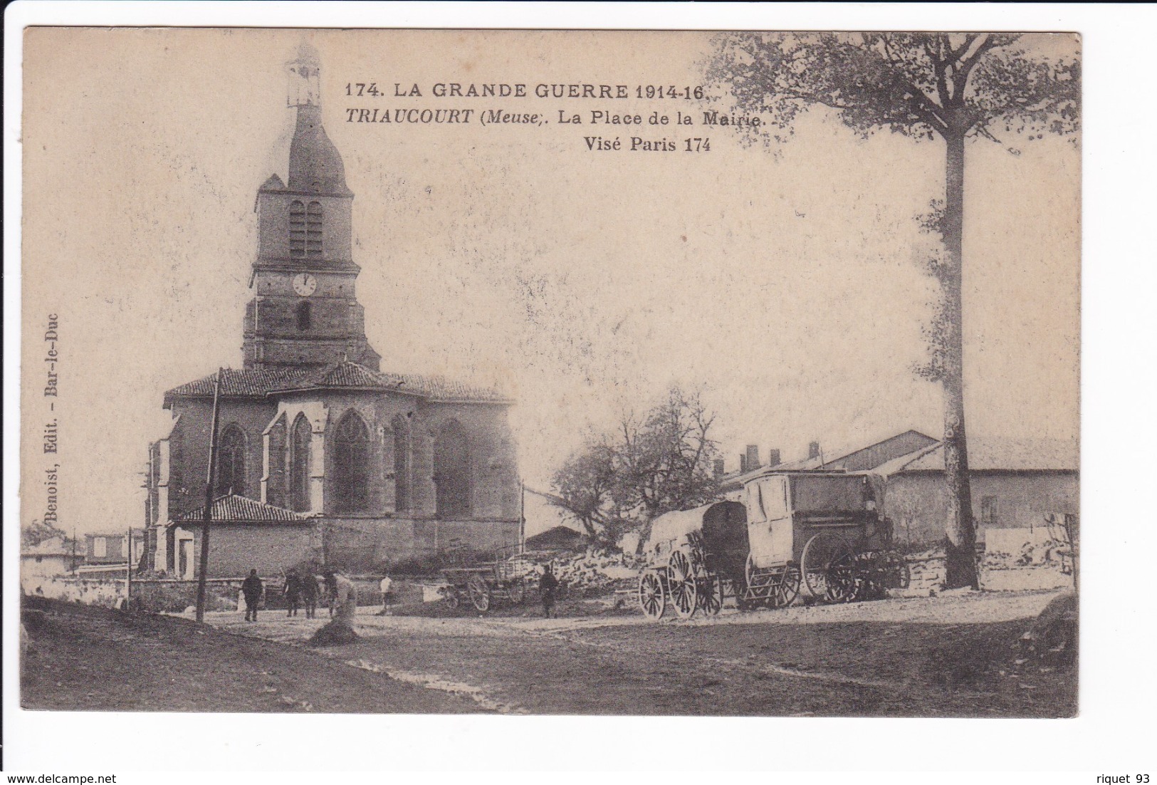 174 - LA GRANDE GUERRE 1914-16 - TRIAUCOURT - La Place De La Mairie - Other & Unclassified