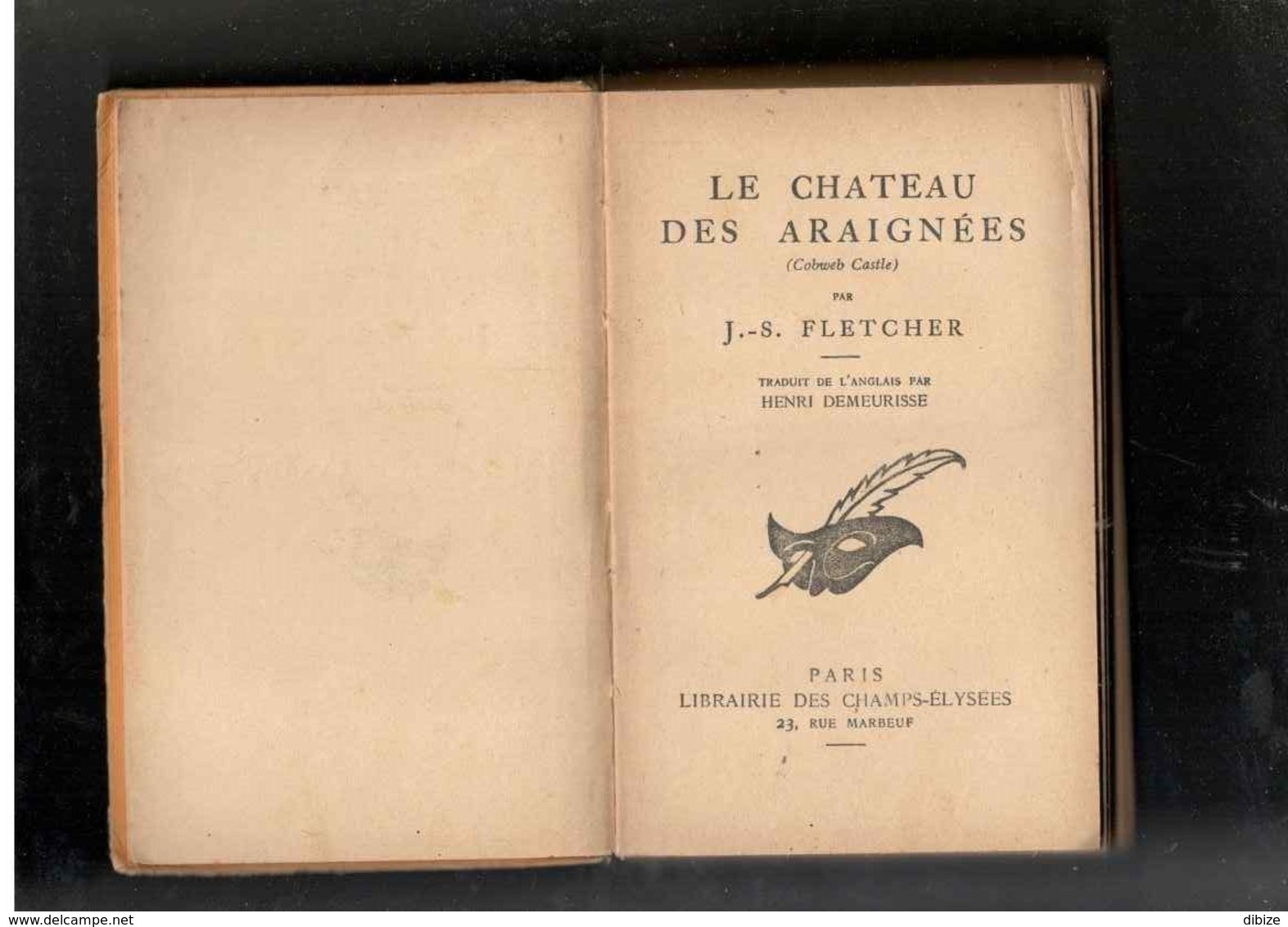 Roman. J. S. Fletcher. Le Château Des Araignées. Le Masque N° 203. 1936. Edition Originale Cartonnée. - Le Masque