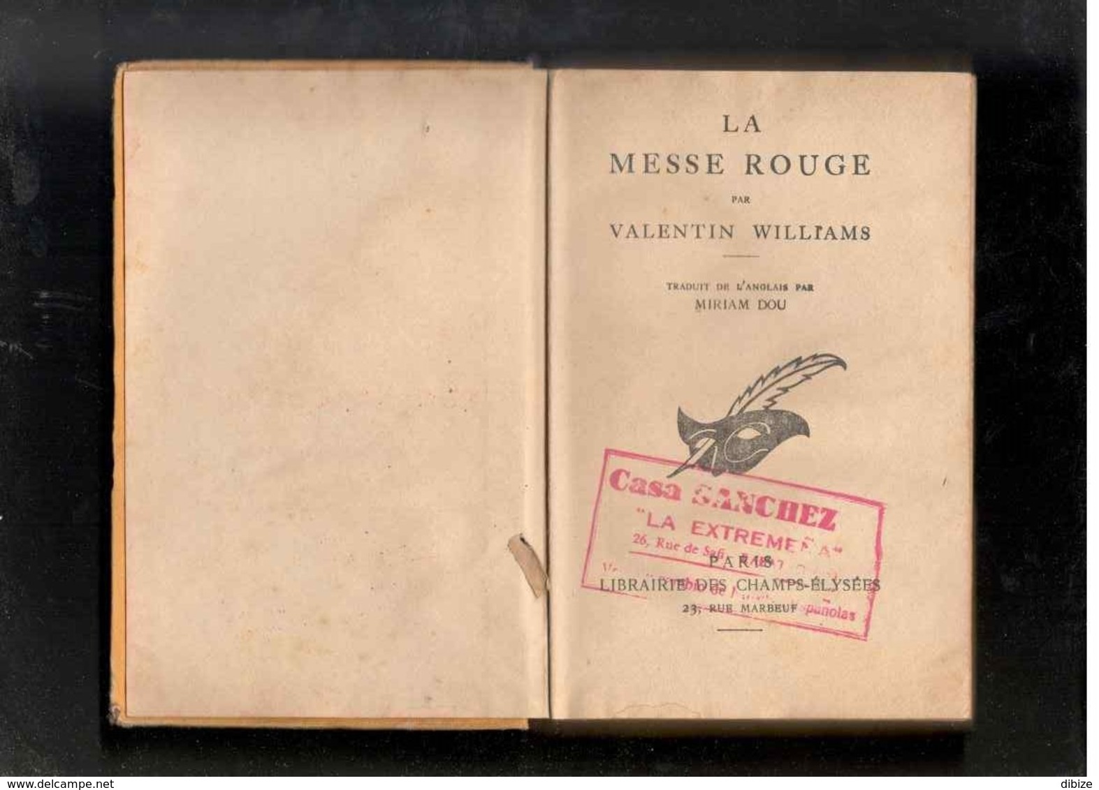 Roman. Valentin Williams. La Messe Rouge. Le Masque N° 115. 1932. Edition Originale Cartonnée. - Le Masque