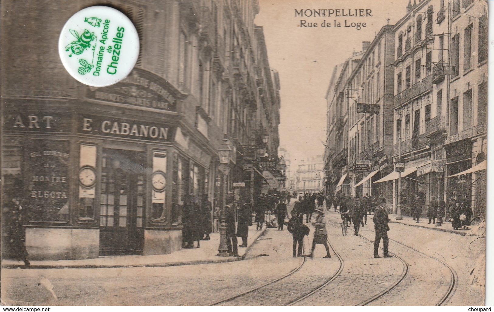 34 -  Carte Postale Ancienne De  MONTPELLIER    Rue De La Loge   Magasin E.CABANON - Montpellier