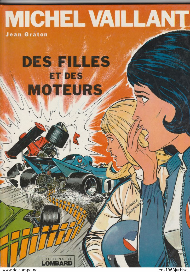 Michel Vaillant ,Des Filles Et Des Moteurs , Jean Craton , Editions Du Lombard ( 1974 ) - Michel Vaillant