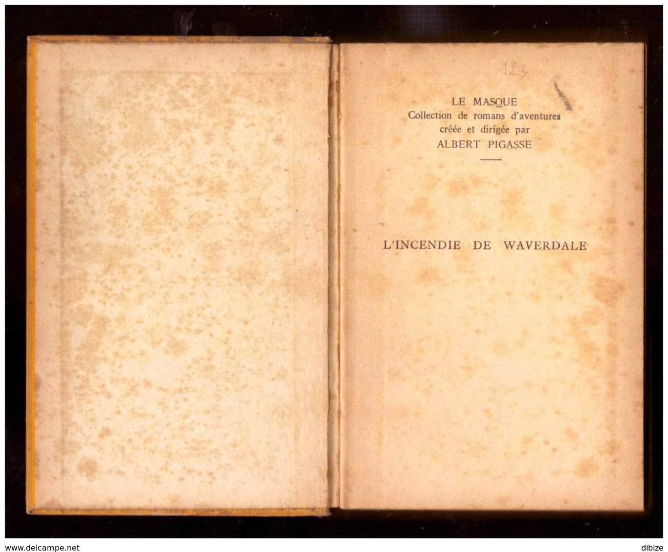 Roman. H. Maynard SMITH. L'incendie De Waverdale. Le Masque N° 123. 1932. Edition Originale Cartonnée. - Le Masque