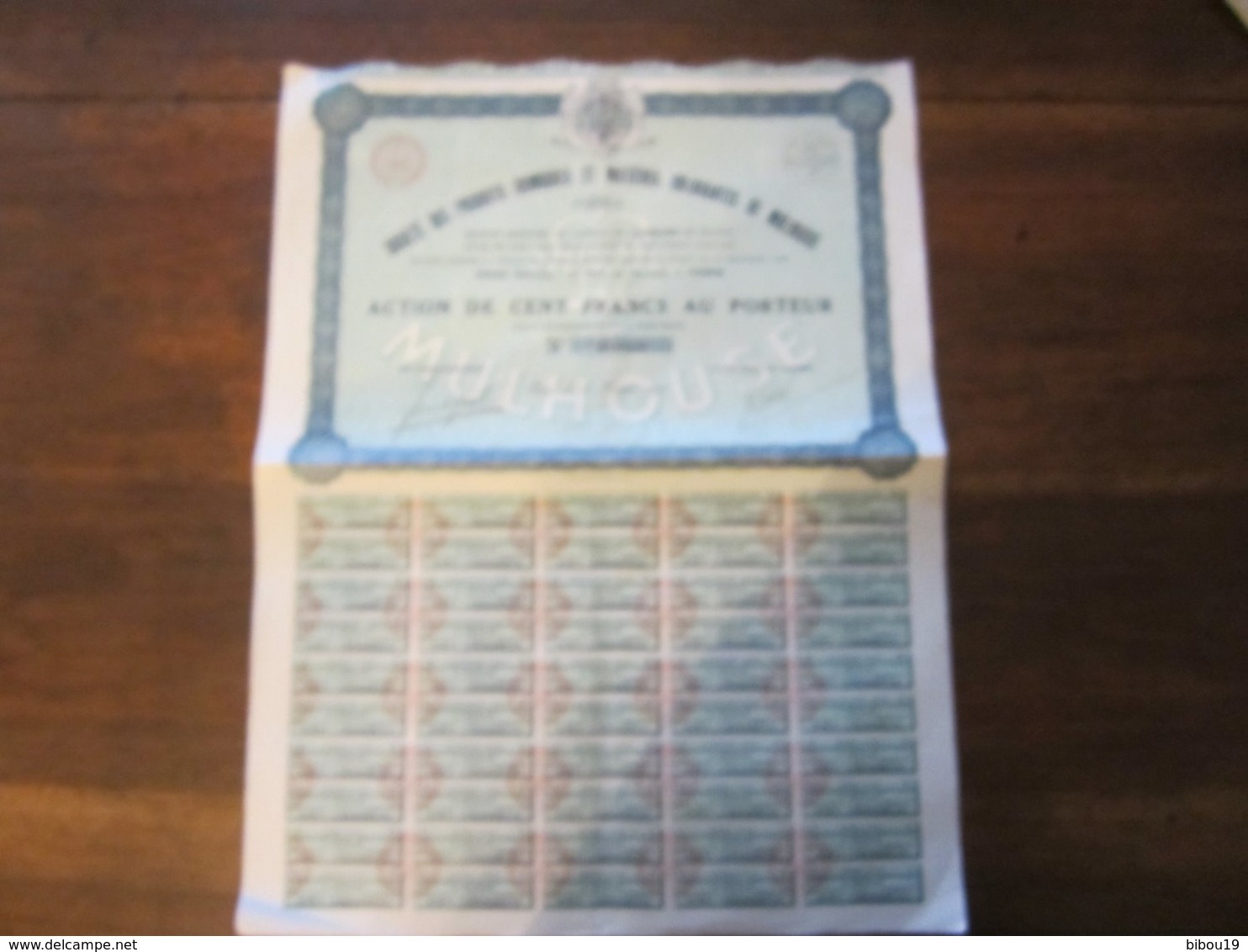 SOCIETE DES PRODUITS CHIMIQUES ET MATIERES COLORANTES DE MULHOUSE ACTION DE 100 FRANCS 1927 - S - V