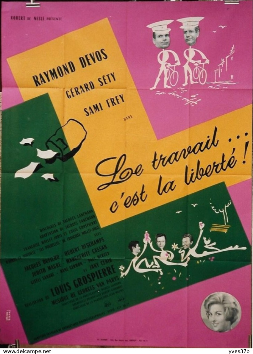 Le Travail..C'est La Liberté R. Devos, G. Séty, S. Frey.1959- Affiche 120x160 - TTB - Posters