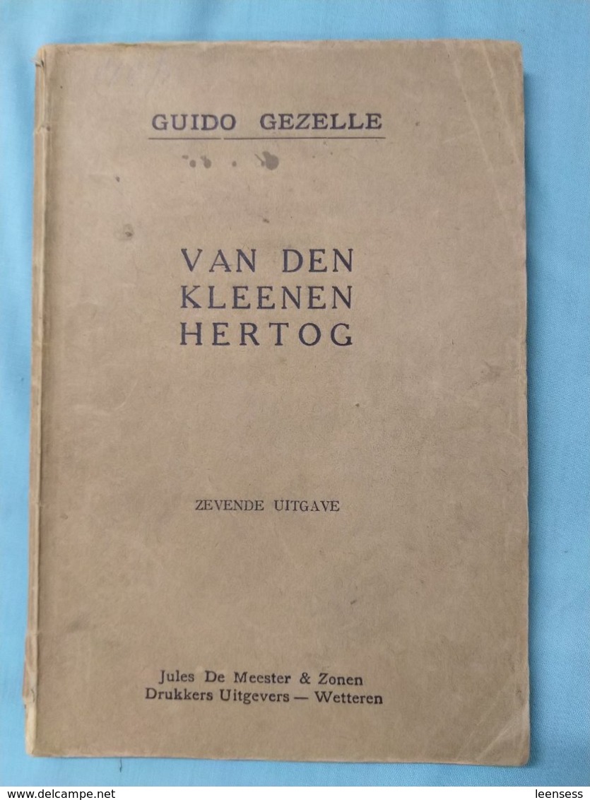 Guido Gezelle; Van Den Kleenen Hertog; 1928; (Jules De Meester & Zonen, Wetteren) - Littérature