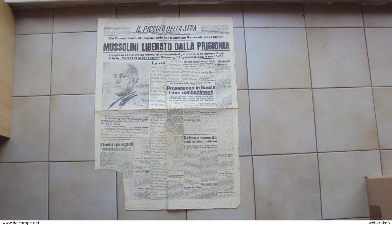 VENEZIA GIULIA TRIESTE GIORNALE QUOTIDIANO IL PICCOLO LA LIBERAZIONE DI MUSSOLINI PRIGIONIERO 13.09.43 MANCANZA A SX - Other & Unclassified