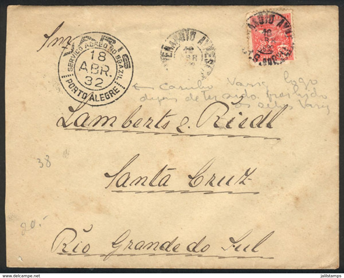 BRAZIL: Cover Sent From VENANCIO AYRES (Rio Grande Do Sul) To Santa Cruz On 16/AP/1932, Franked With 200Rs., In Transit  - Préphilatélie