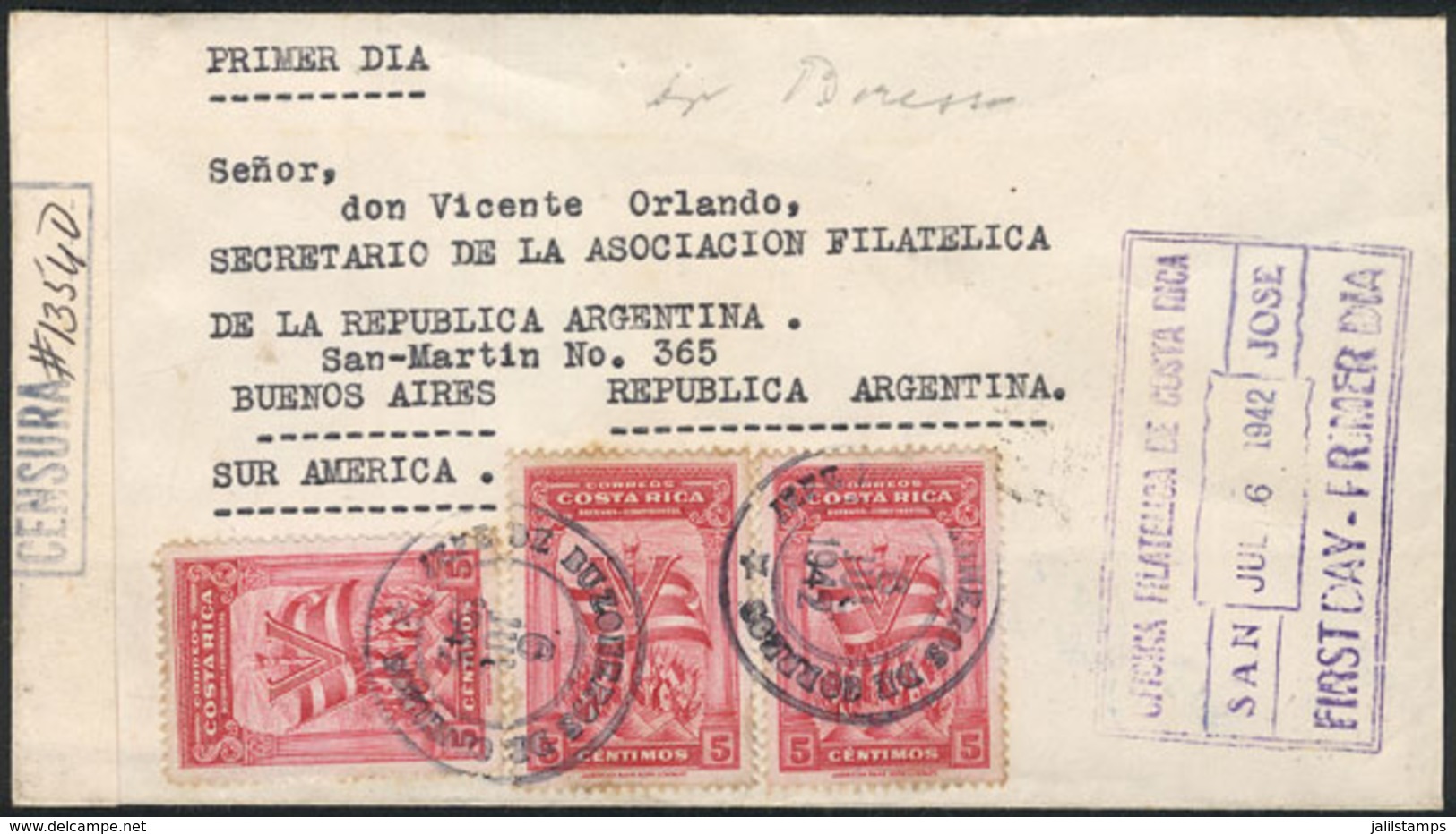 COSTA RICA: FDC Cover Sent From San José To Argentina On 6/JUL/1942, With Censor Label At Left, Very Nice! - Costa Rica