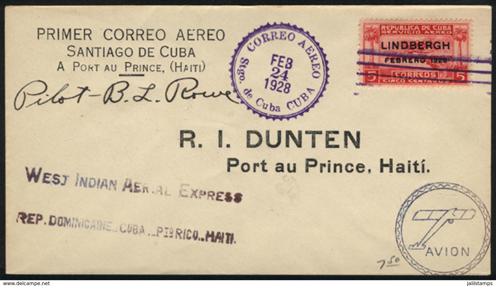 CUBA: 23/FE/1928 Santiago De Cuba - Port Au Prince (HaitI) First Flight, Signed By The Pilot B.L.Rowe, With Arrival Back - Lettres & Documents