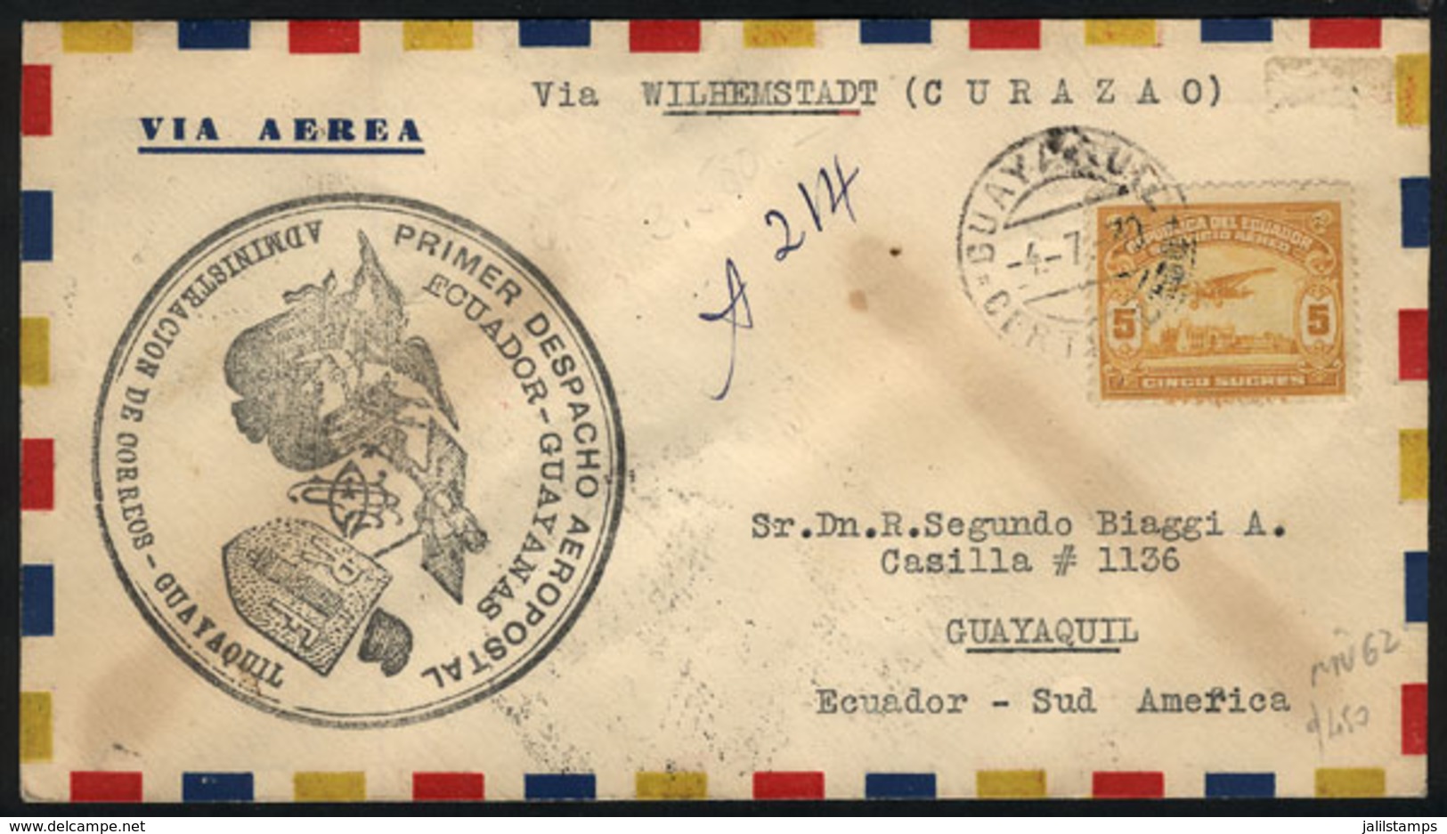 ECUADOR: 4/JUL/1930 Guayaquil - Wilhemstadt, Curaçao (Mü.62), First Flight, With Special Handstamp And Various Cancels I - Equateur