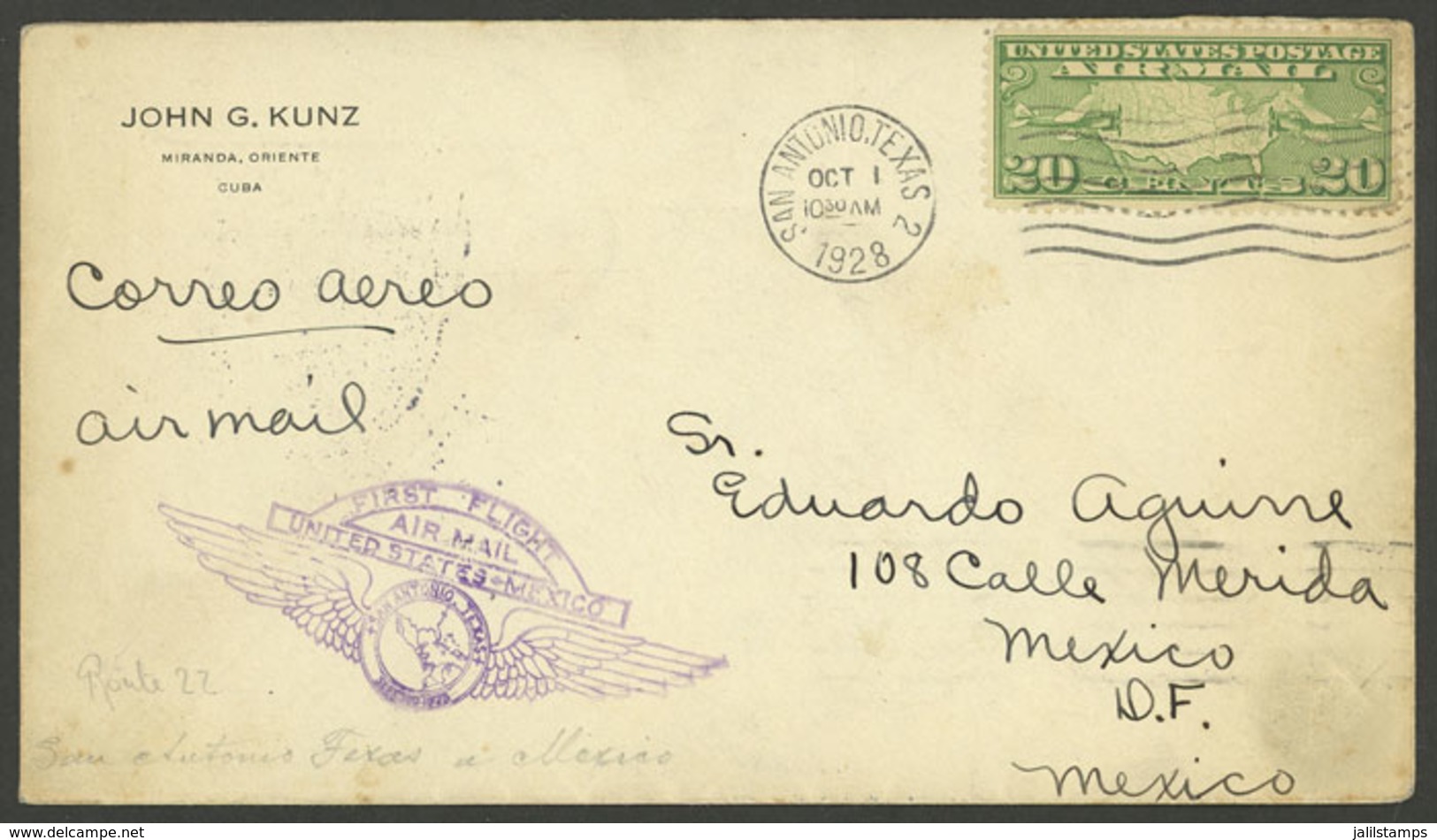 UNITED STATES: 1/OC/1928 First Flight San Antonio - Laredo (Mexico), Cover With Special Handstamp Of The Flight And Arri - Cartas & Documentos