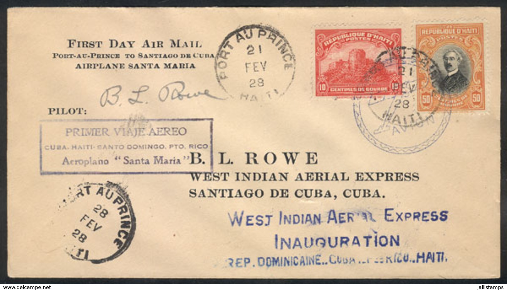 HAITI: 21/FE/1928 Port Au Prince - Santiago De Cuba: First Flight, Signed By The Pilot Lowe, Excellent Quality! - Haïti