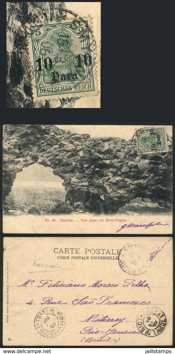 TURKEY - GERMAN OFFICES: Postcard With View Of Smyrna, Sent From Smyrna To Brazil On 15/AU/1906 Franked With 10Pa. Of Ge - Altri & Non Classificati