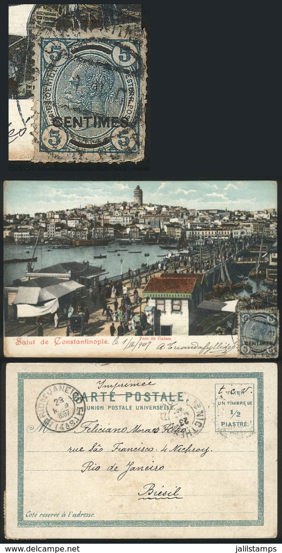 TURKEY - AUSTRIAN OFFICES: Postcard Sent From Constantinople To Brazil On 1/MAR/1907, Franked With Stamp Of The Austrian - Otros & Sin Clasificación