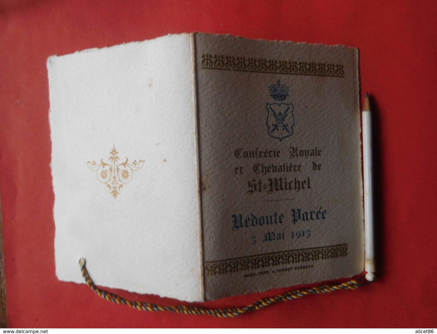 Carnet De Bal Gand 3 Mai 1913 Confrérie Royale Et Chevalière De St Michel / Escrime / Avec Crayon - Non Classés