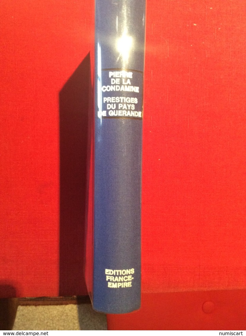 Guerande , Prestiges Du Pays De Guerande Collection Histoire Et Terroirs 294 Pages - Autres & Non Classés