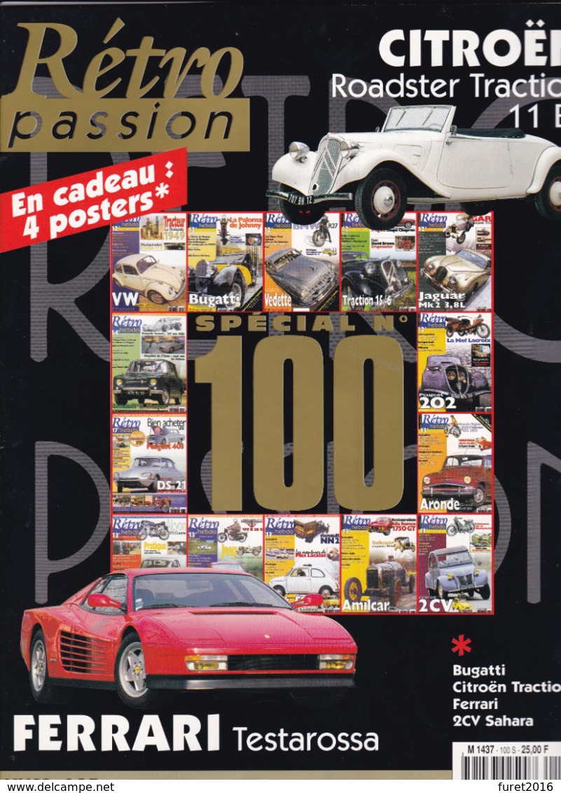 REVUE Auto  :   RETRO  PASSION N° 100 Avec Posters   ( D Autres N° Disponibles Me Contacter ) - Auto/Moto