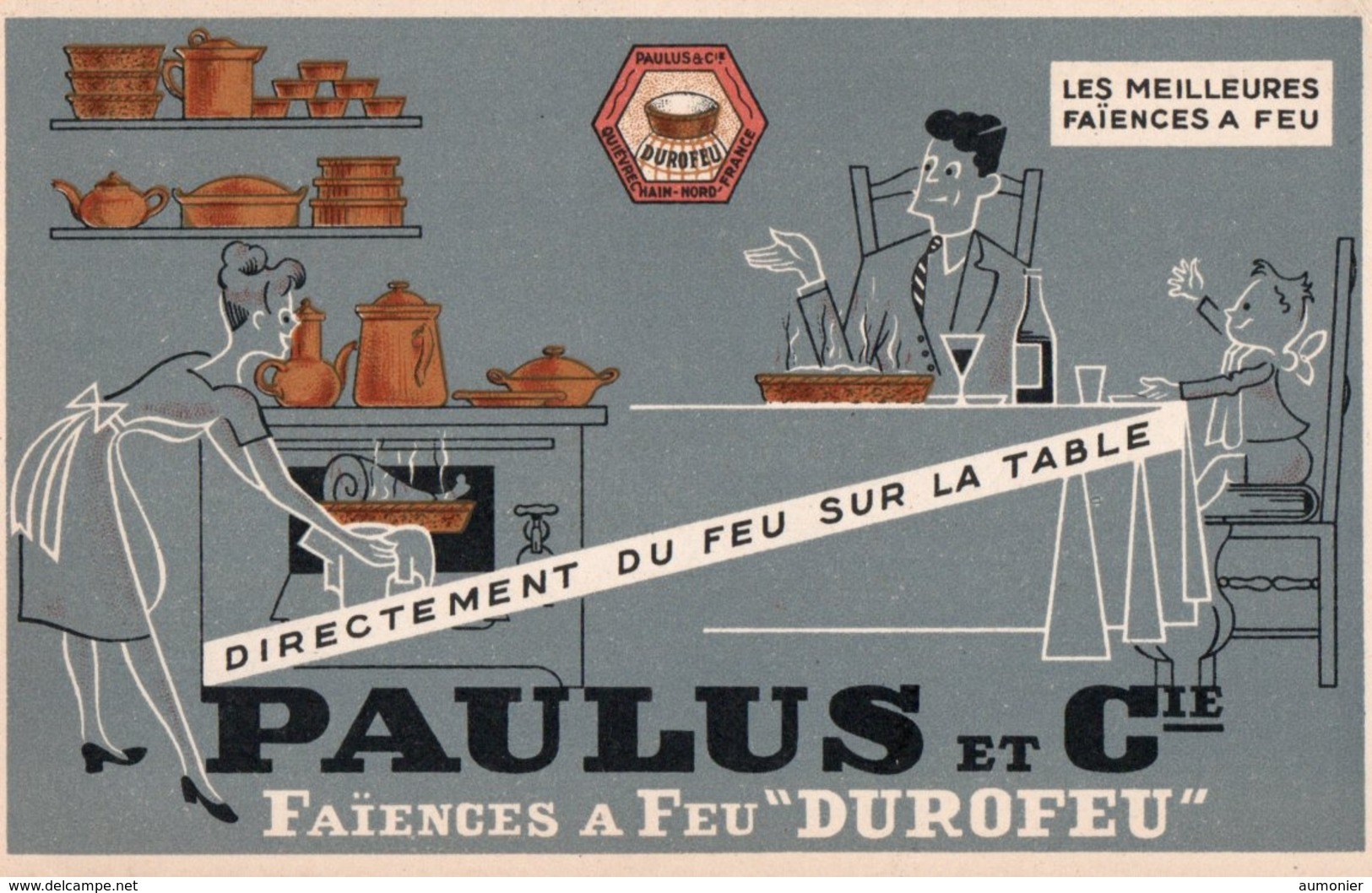 QUIEVRECHAIN ( 59 ) - Carte Publicitaire Pour La Faïencerie Culinaire " PAULUS " . - Quievrechain