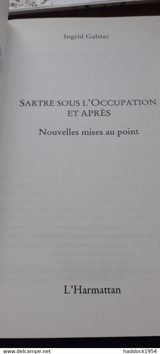 Sartre Sous L'occupation Et Après INGRID GALSTER L'harmattan 2014 - Autres & Non Classés