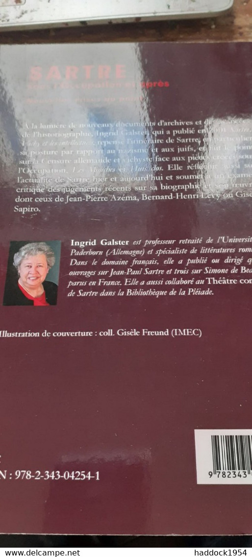 Sartre Sous L'occupation Et Après INGRID GALSTER L'harmattan 2014 - Autres & Non Classés