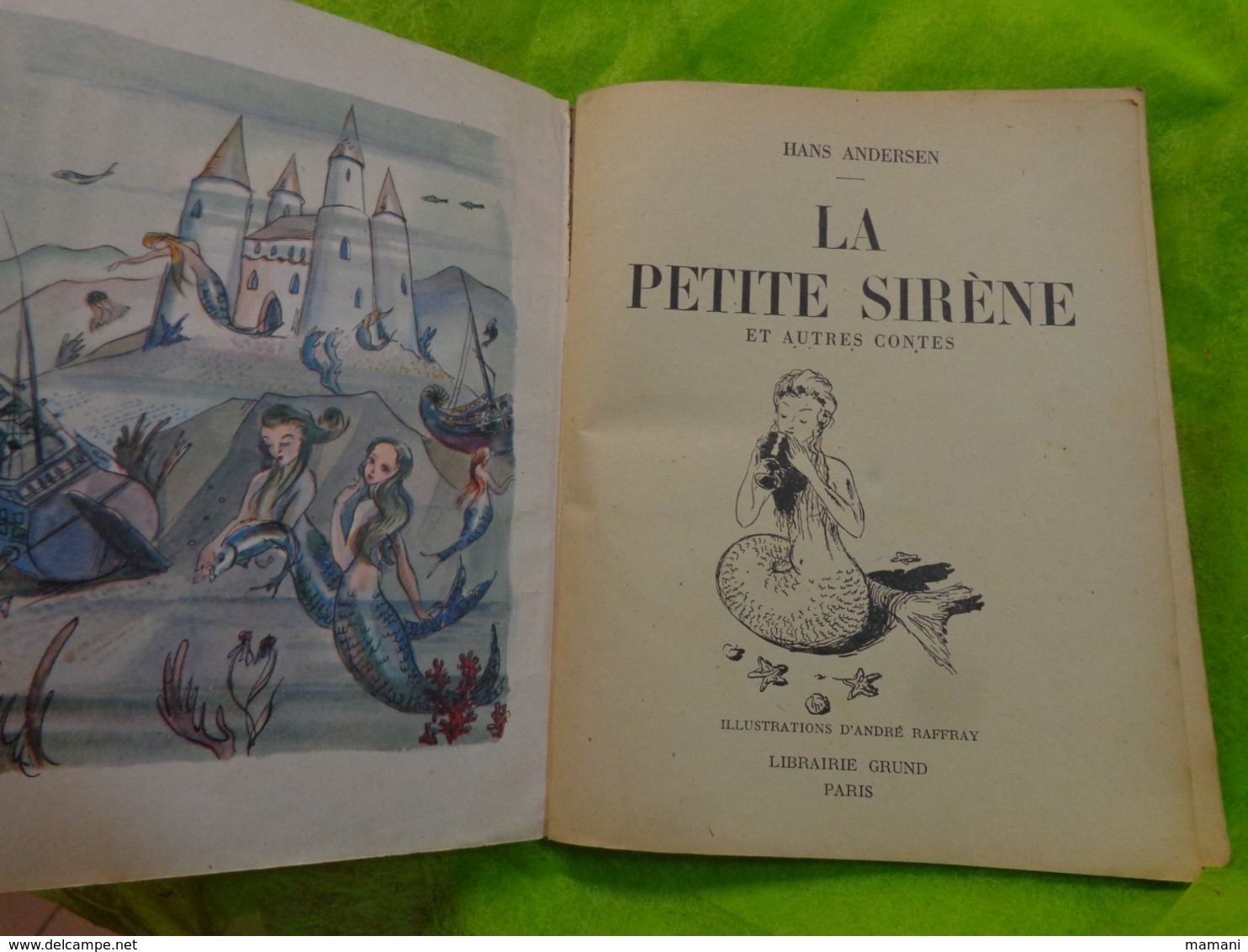 LA PETITE SIRENE Et Autres Contes CONTE D'ANDERSEN 1947 -ce Que Fait Le Vieux Est Bien-la Petite Marchande D'allu - Fillette