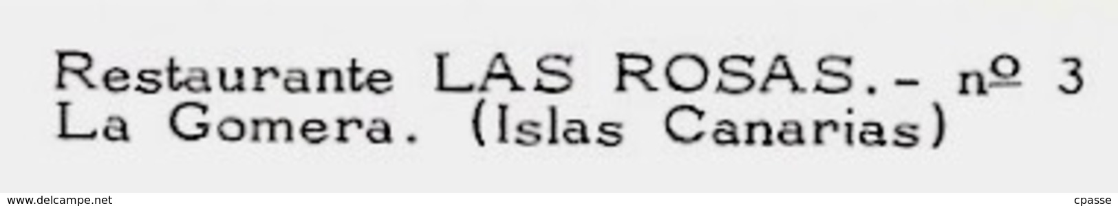 CPM Espagne Spain Espana ISLAS CANARIAS - Restaurante LAS ROSAS La Gomera ** Multivues - Gomera