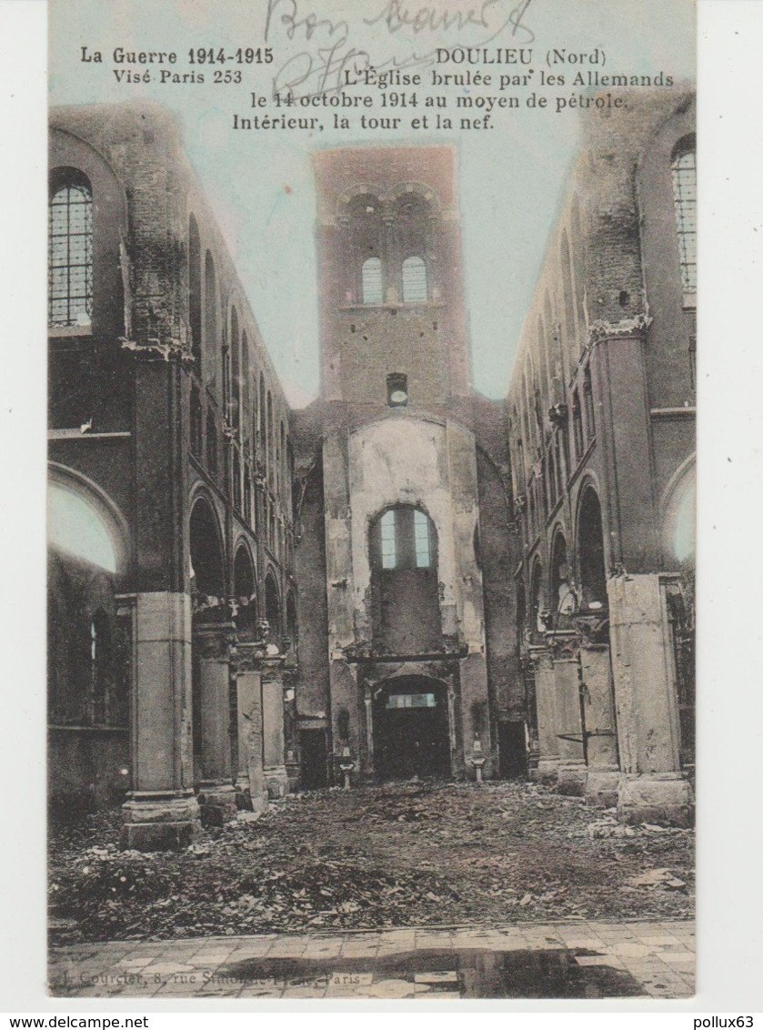 CPA DOULIEU (59) L'EGLISE BRULEE PAR LES ALLEMANDS LE 14 OCTOBRE 1914 AU MOYEN DE PETROLE - INTERIEUR, LA TOUR Et LA NEF - Sonstige & Ohne Zuordnung