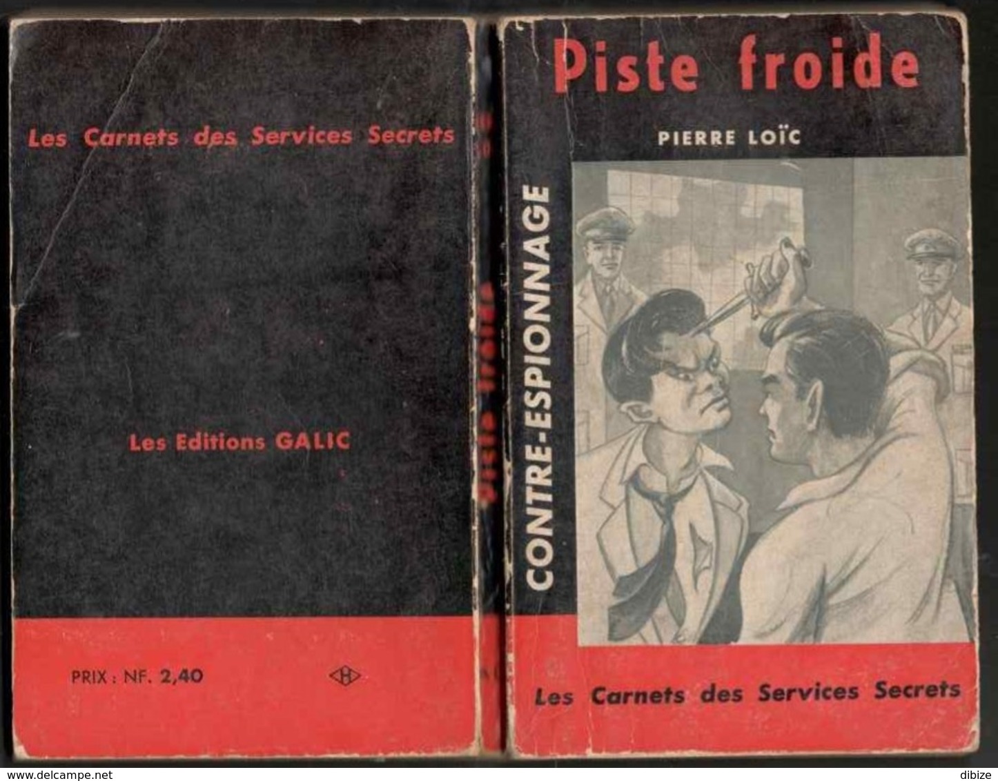 Roman. Pierre LOÏC. Piste Froide. Collection Les Carnets Des Services Secrets. N° 4. Edition Galic. 1961. - Sonstige & Ohne Zuordnung