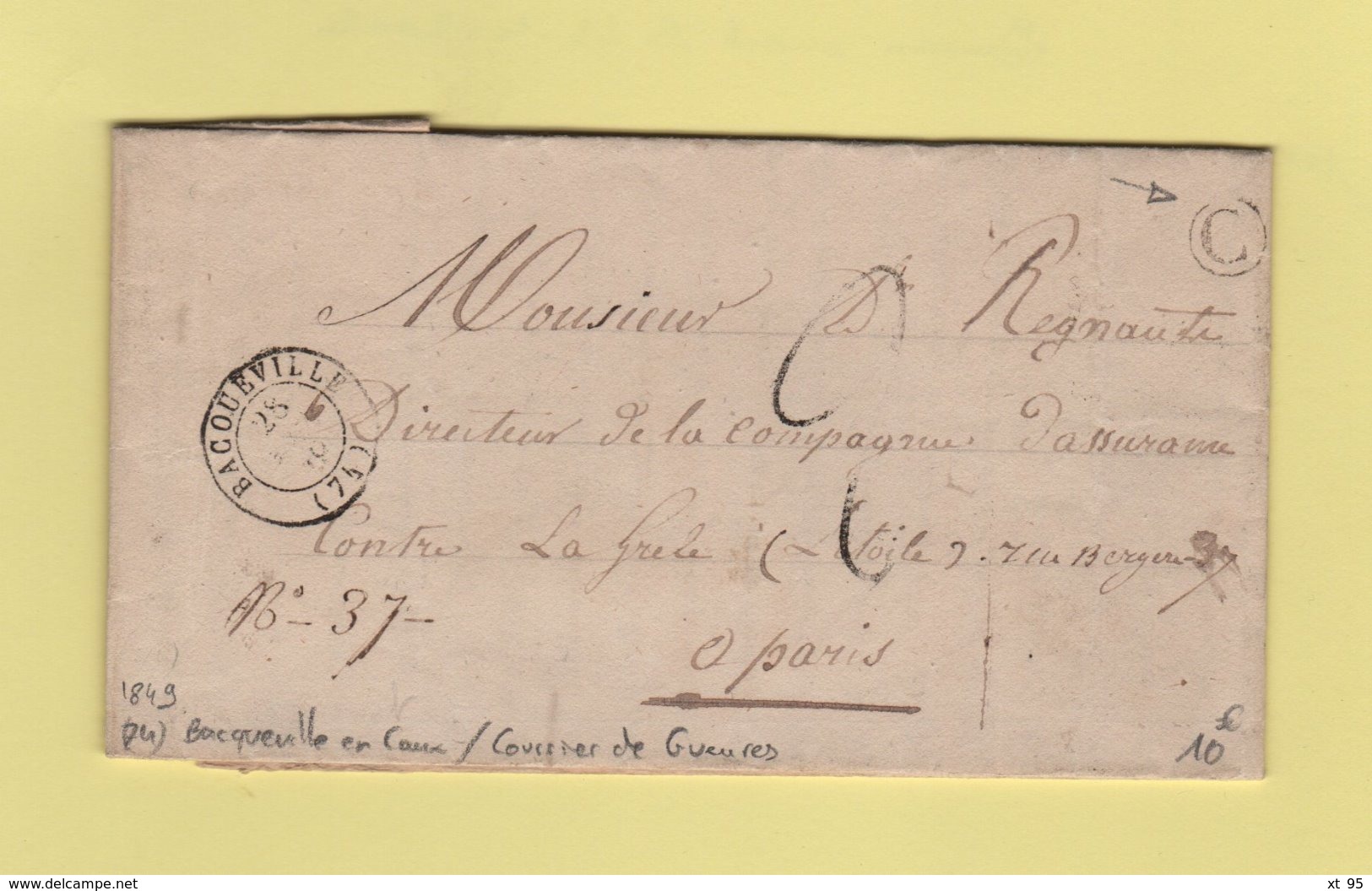 Bacqueville - 74 - Seine Inferieure - 1849 - Boite Rurale C - Courrier De Gueures - 1801-1848: Précurseurs XIX