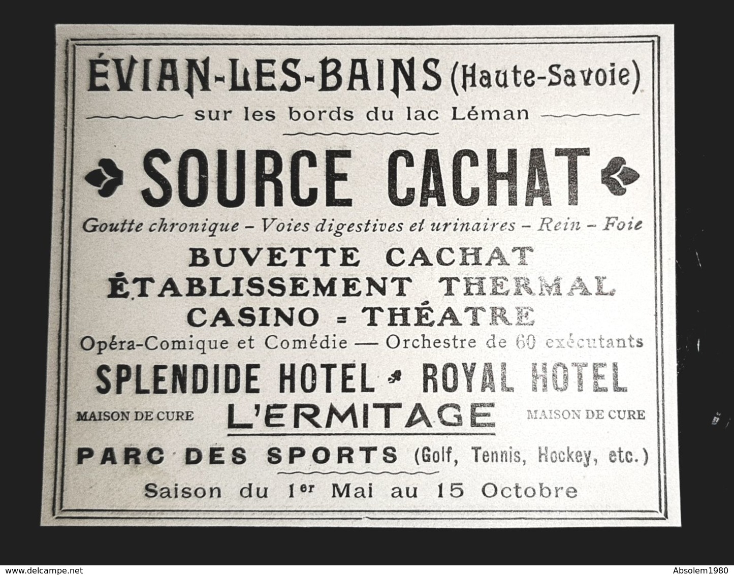 1910 EVIAN LES BAINS SOURCE CACHAT BUVETTE CASINO THEATRE SPLENDID HOTEL L'ERMITAGE PUBLICITE ANCIENNE 74 HAUTE SAVOIE - Reclame