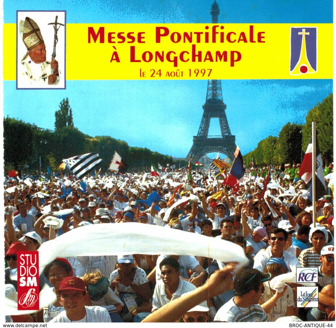 CD N°2843 - MESSE PONTIFICALE A LONGCHAMP LE 24 AOUT 1997 PAR JEAN-PAUL II - COMPILATION 20 TITRES - Canti Gospel E Religiosi