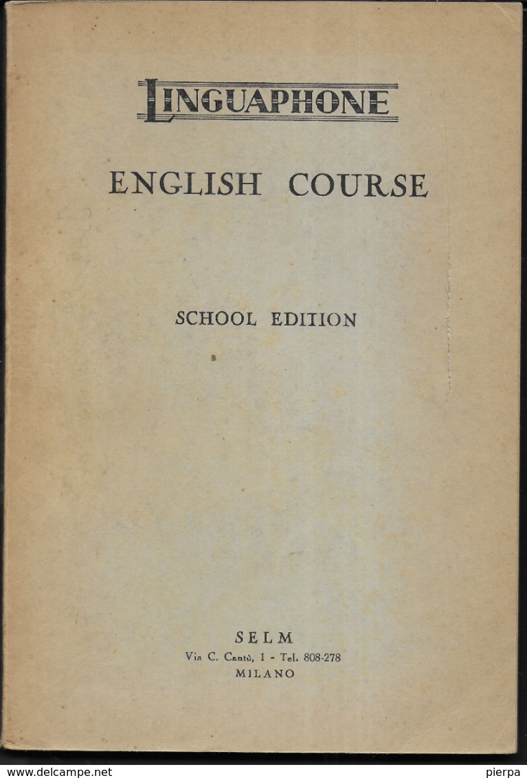 LINGUAPHONE - ENGLISH COURSE - EDIZIONE SELM MILANO - PAG.151 - FORMATO 14X 20,50 - Cursos De Idiomas