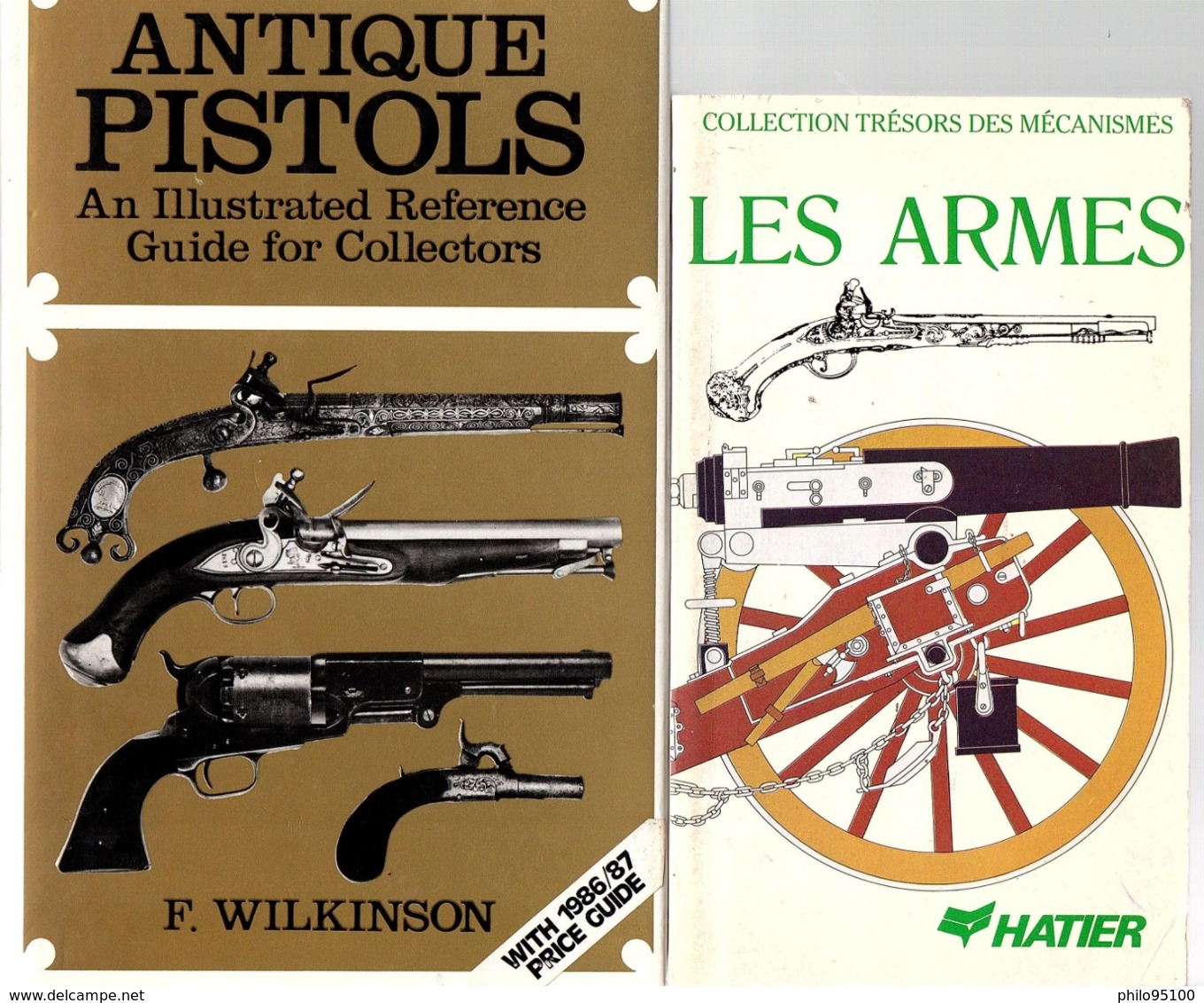 2 Livres . ANTIQUE PISTOLS  & Les ARMES . - French