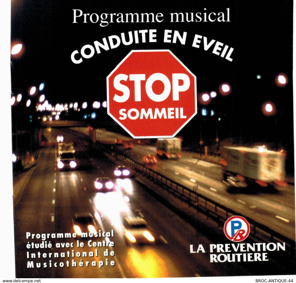 CD N°2847 - PROGRAMME MUSICAL - CONDUITE EN EVEIL - STOP SOMMEIL - PREVENTION ROUTIERE - COMPILATION - Compilations