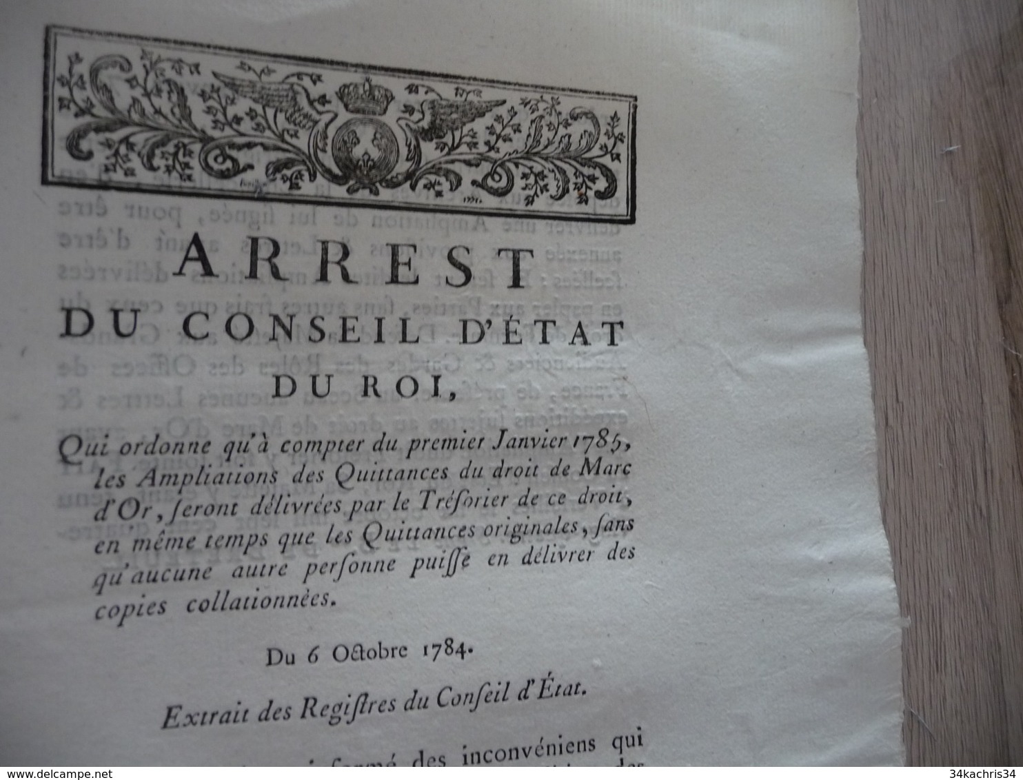 Arrest Du Conseil D'état Du Roi 06/10/1784 Ampliations Des Quittances Du Droit De Marc D'or 3p - Gesetze & Erlasse