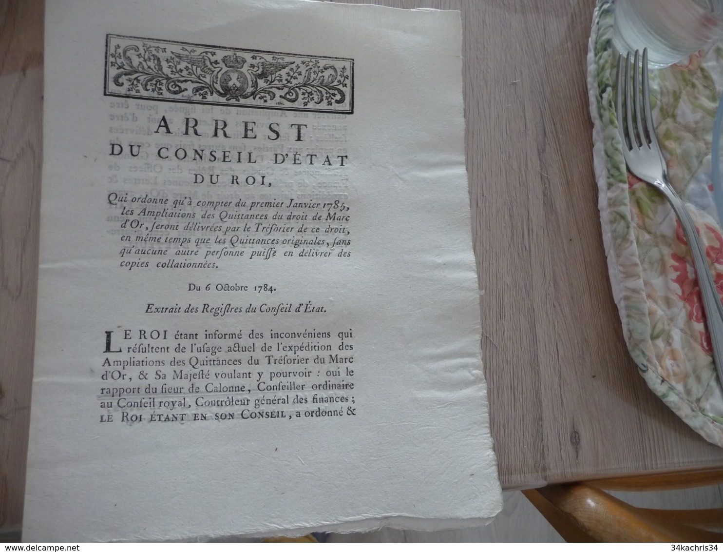 Arrest Du Conseil D'état Du Roi 06/10/1784 Ampliations Des Quittances Du Droit De Marc D'or 3p - Gesetze & Erlasse