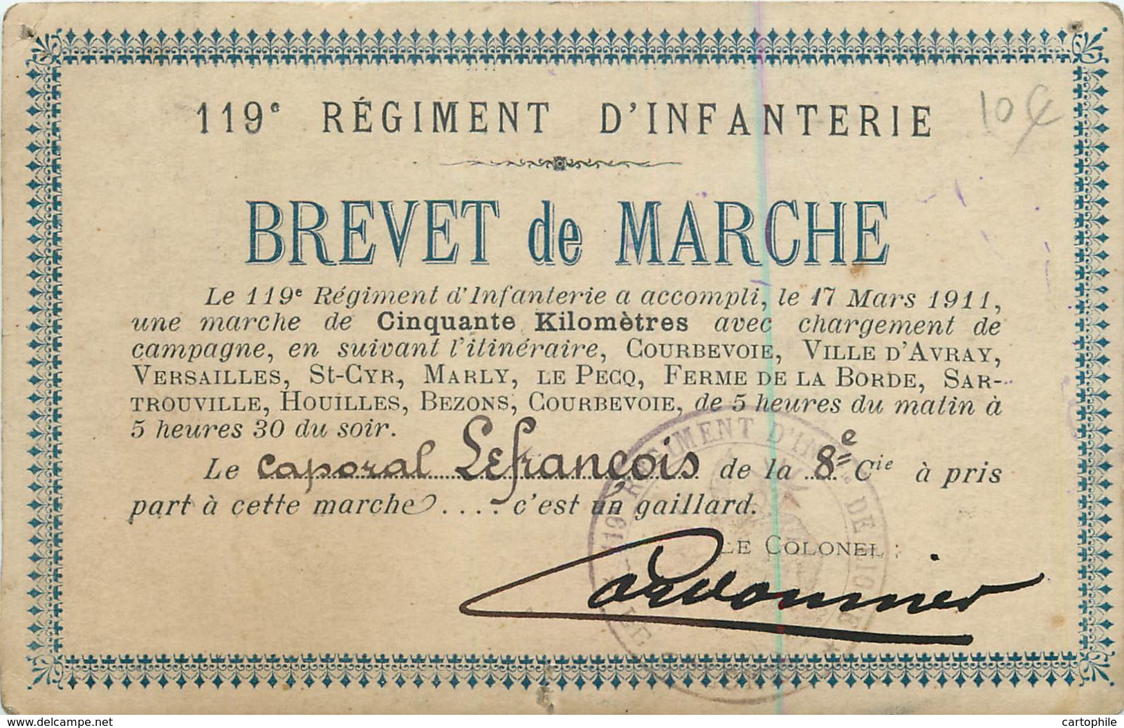 Carte Photo D'un Brevet De Marche Du 119e RI En 1911 - Caporal Lefrançois Signé Par Le Colonel Cordonnier - Manoeuvres
