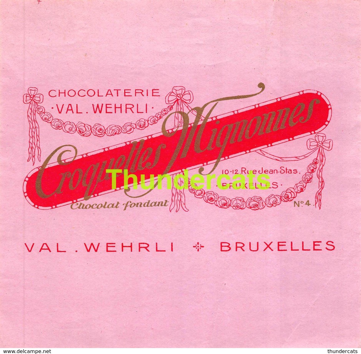 RARE ! ANCIENNE ETIQUETTE EMBALLAGE ETIKET LABEL CHOCOLADE CHOCOLAT WEHRLI BRUXELLES - Autres & Non Classés