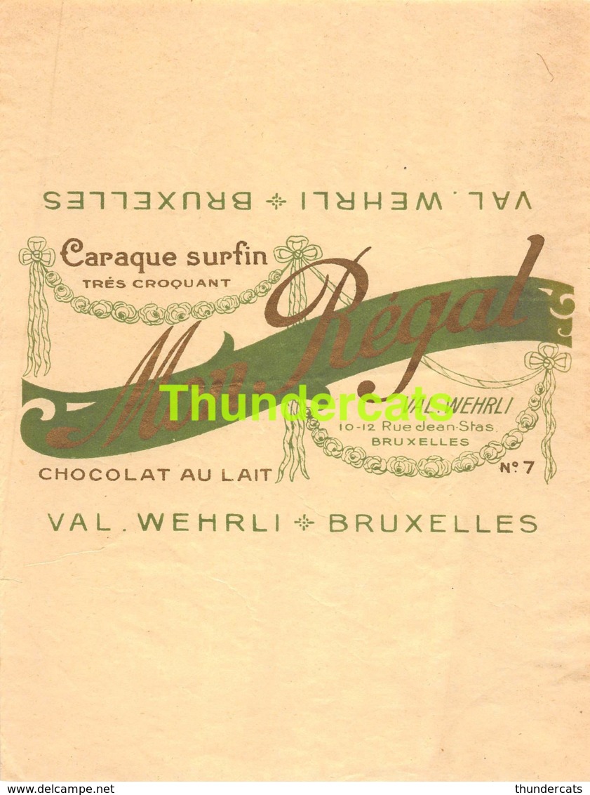 RARE !  ANCIENNE ETIQUETTE EMBALLAGE ETIKET LABEL CHOCOLADE CHOCOLAT WEHRLI BRUXELLES - Autres & Non Classés