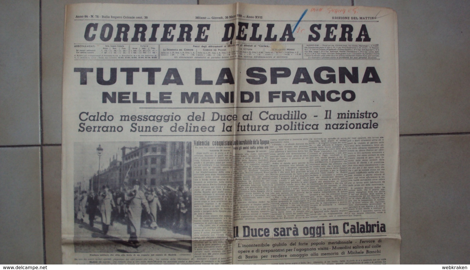 LOMBARDIA GIORNALE QUOTIDIANO IL CORRIERE DELLA SERA GUERRA DI SPAGNA NELLE MANI DI FRANCO DUCE E CAUDILLO - Sonstige & Ohne Zuordnung