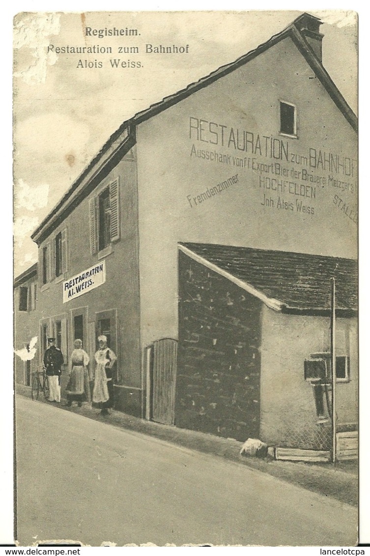 68 - REGISHEIM - REGUISHEIM / RESTAURATION ZUM BAHNHOF ALOIS WEISS - Autres & Non Classés