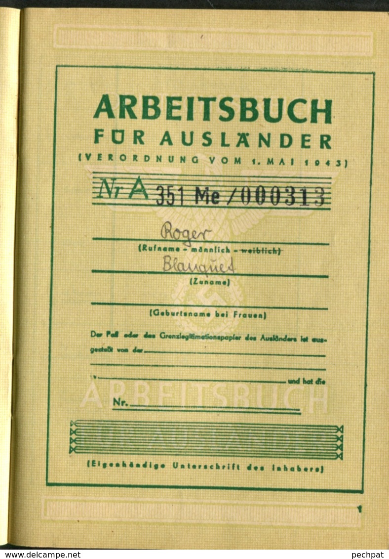 Deutsches Reich Arbeitsbuch Für Ausländer Carnet De Travail D'un Habitant De Malakoff à Metzingen - Documents