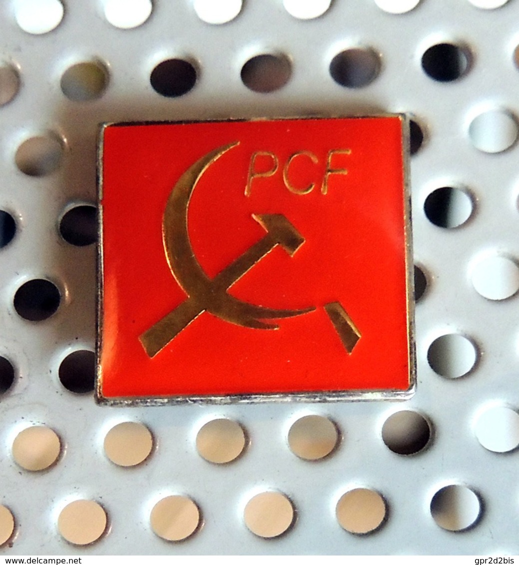 Politique Pin's PCF Parti Communiste Français - Other & Unclassified