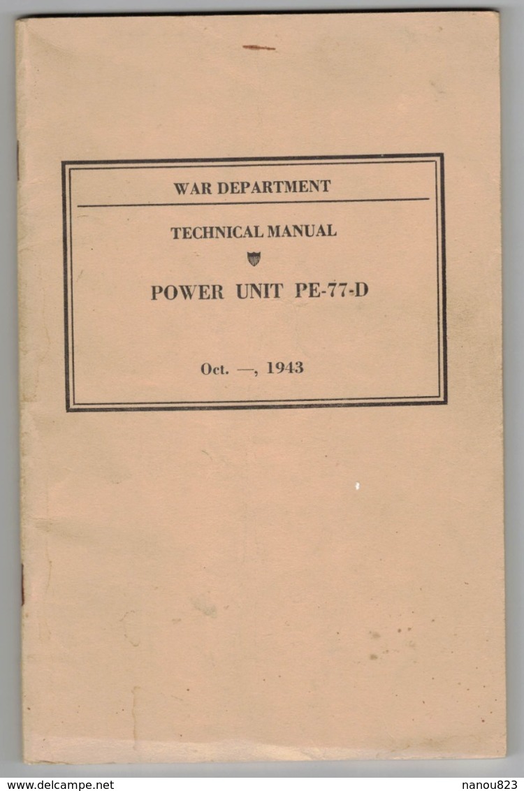 WASHINGTON OCTOBER 1943 WAR DEPARTMENT TECNICAL MANUAL POWER UNIT PE 77 D PUBLISHED BY CLIMAX ENGINEERING - Forces Armées Américaines