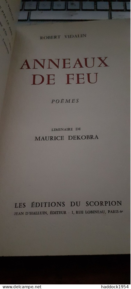Anneaux De Feu ROBERT VIDALIN Les éditions Du Scorpion 1954 - Gesigneerde Boeken