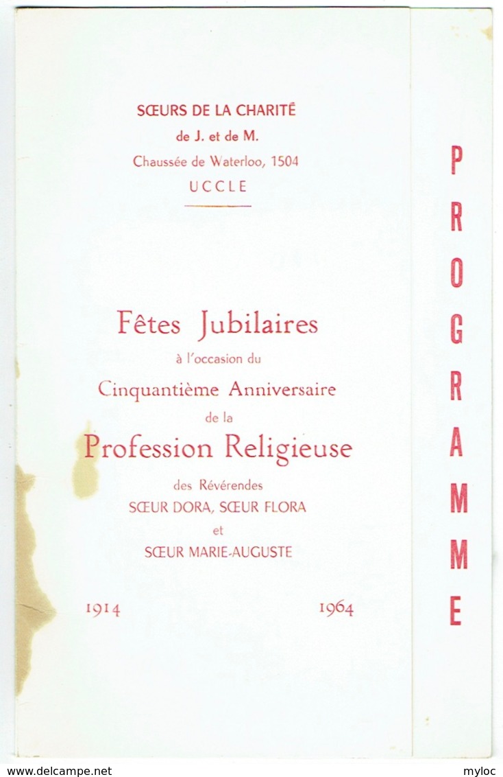 Programme. Uccle. Fêtes Jubilaires 1914-64. Soeurs De La Charité, Chée De Waterloo. - Programmes