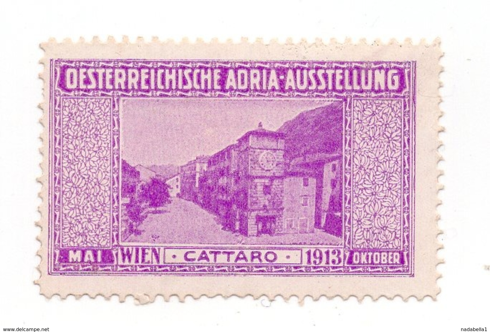 1913 AUSTRIA, AUSTRIAN ADRIATIC, VIENNA EXHIBITION, KOTOR, CATARO, MONTENEGRO, POSTER STAMP, DIMENSIONS 3 X 4.7 Cm - Ongebruikt