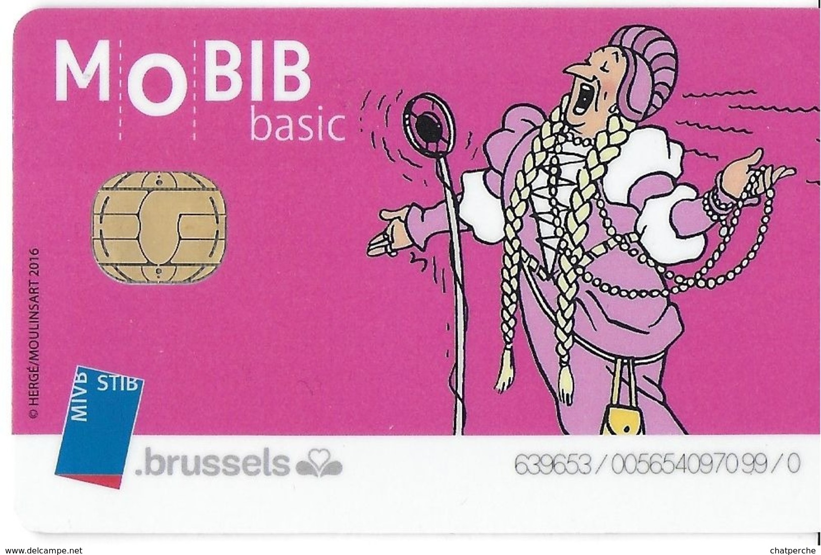 CARTE A PUCE TRANSPORT MOBIB BASIC MVB  STB BRUSSELS B-D BANDE DESSINÉE HERGE LA CASTAFIORE CHANTEUSE OPÉRA - Altri & Non Classificati